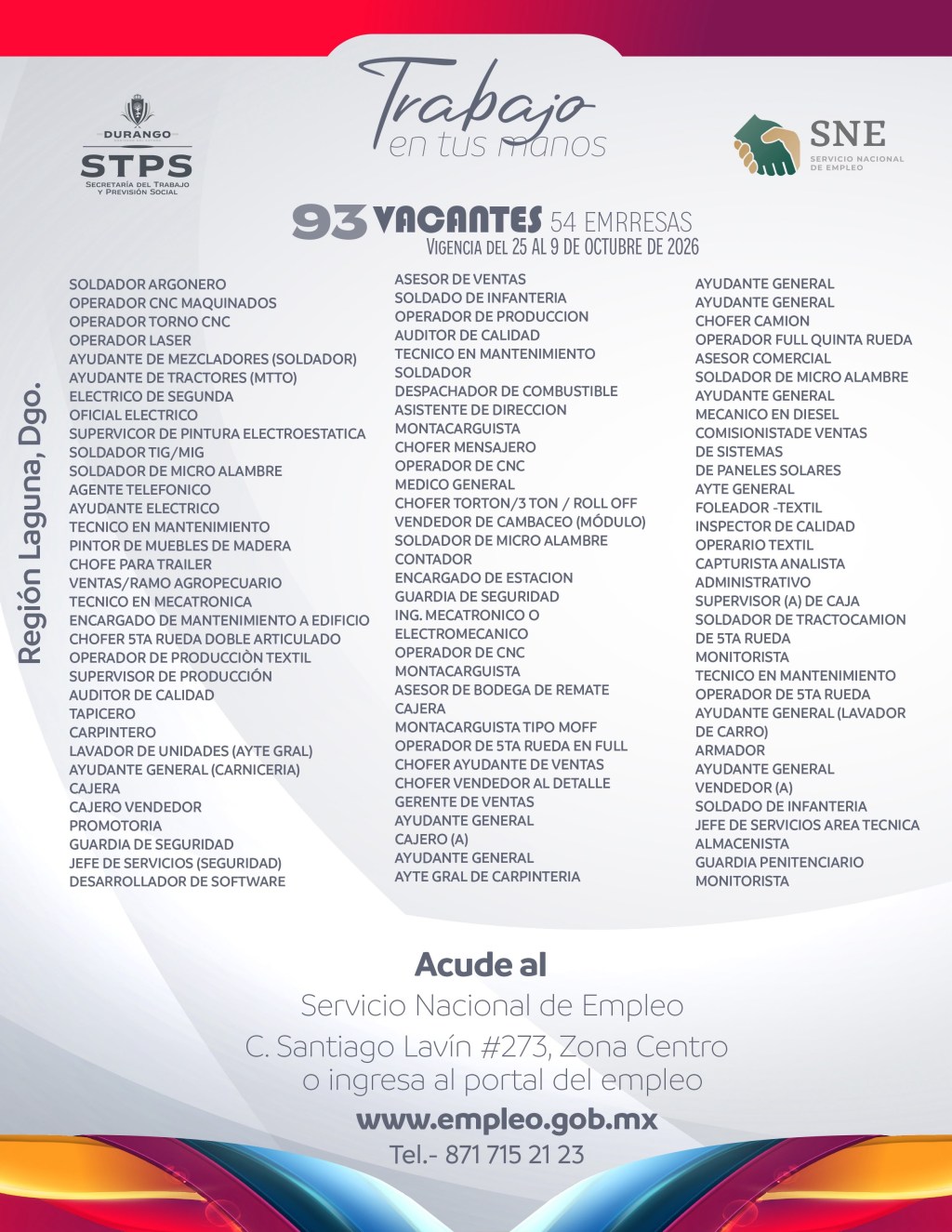 El Gobierno del Estado invita a las personas que buscan una oportunidad laboral a consultar las 185 vacantes disponibles: 92 en Durango capital y 93 en la Región Laguna, ofertadas por 111 empresas,&nbsp;en: