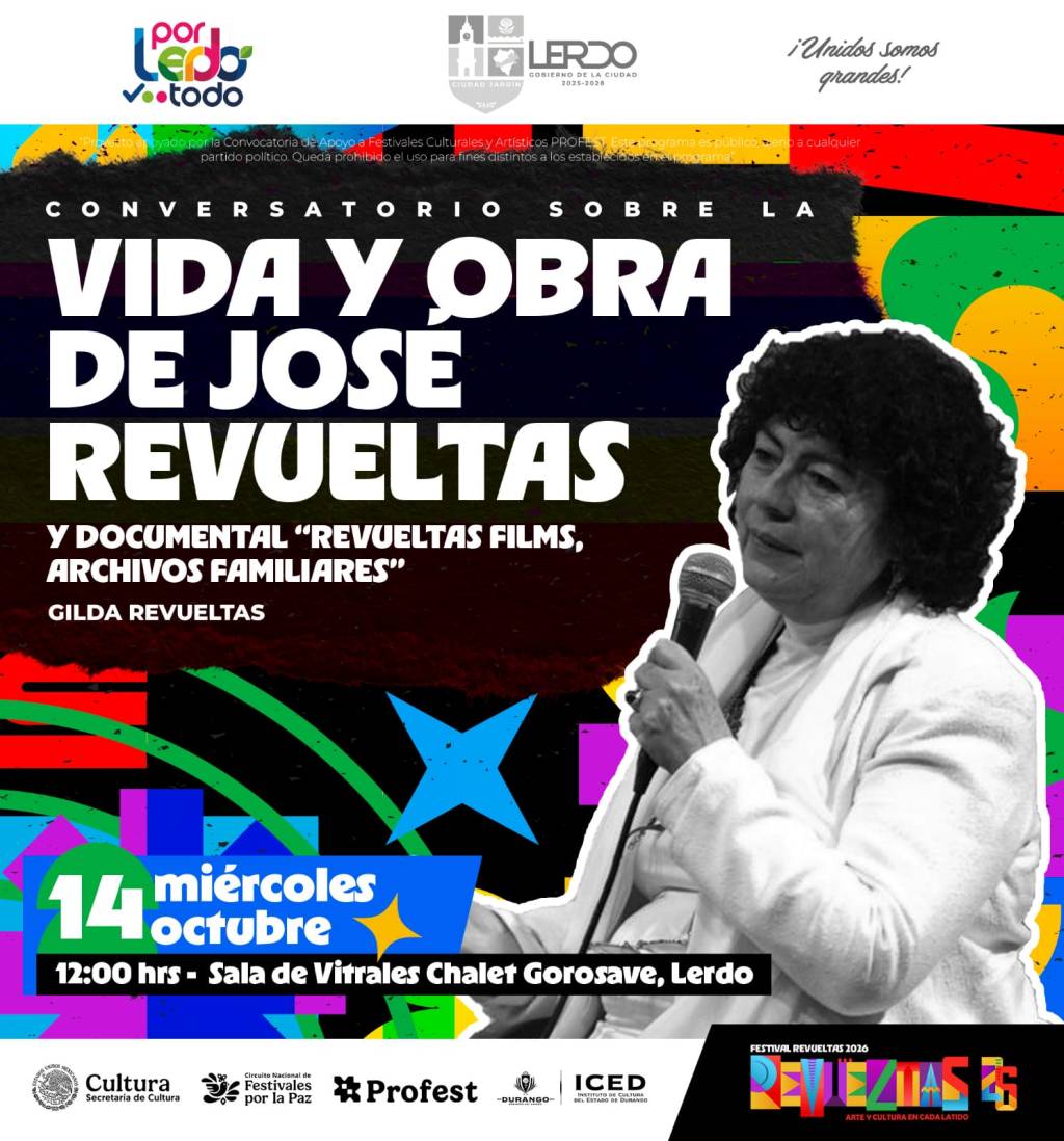 ESTE MIÉRCOLES INICIA FESTIVAL REVUELTAS 2026 EN&nbsp;LERDO