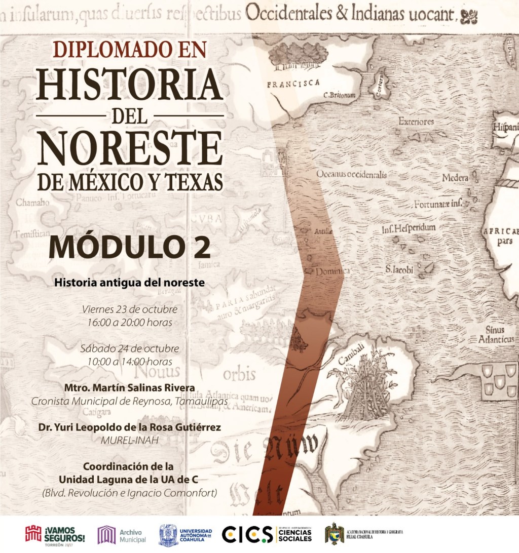 CONTINÚA DIPLOMADO EN HISTORIA DEL NORESTE DE MÉXICO Y&nbsp;TEXAS